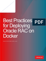 Best Practices For Deploying Oracle RAC On Docker: Oracle White Paper - April 6, 2019