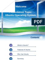 Welcome Presentation Topic: Ubuntu Operating System