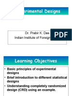 Experimental Designs: Dr. Prabir K. Das Indian Institute of Foreign Trade