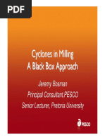 Cyclones in Milling A Black Box Approach