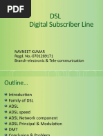 DSL Digital Subscriber Line: Navneet Kumar Regd. No.-0701289171 Branch-Electronic & Tele-Communication