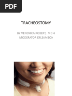 Tracheostomy: by Veronica Robert, MD 4 Moderator DR - Samson