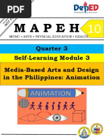 Mapeh: Quarter 3 Self-Learning Module 3 Media-Based Arts and Design in The Philippines: Animation