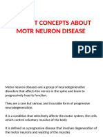 Current Concepts About Motr Neuron Disease