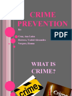 Crime Prevention: By: Cruz, Ana Luisa Herrera, Ysabel Alexandra Vergara, Hanna