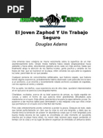 Adams, Douglas - El Joven Zaphod Y Un Trabajo Seguro