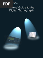 Drivers' Guide To Use of The Digital Tachograph