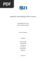 Ingredients Used in Baking and Their Functions: in Partial Fulfillment of The Course Pastry Arts and Bakery Management