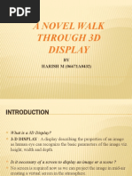 A Novel Walk Through 3D Display: BY HARISH M (06671A0432)