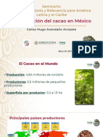 La Producción Del Cacao en México: Seminario: El Cacao, Historia y Relevancia para América Latina y El Caribe