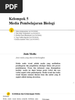 Kelompok 5 Media Pembelajaran Biologi