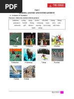 Unit 3 Hobbies, Leisure and Entertainment: A. Grammar & Vocabulary Exercise 1: Match The Activities With The Pictures