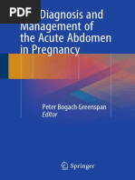 The Diagnosis and Management of The Acute Abdomen in Pregnancy-Greenspan, Peter, Springer Verlag (2017)