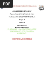 Elaborar Una Síntesis Sobre Maquinado Con Chorro Abrasivo.: Instituto Tecnologico de Oaxaca