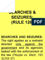 Searches & Seizures: (RULE 126)