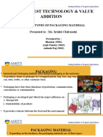 Post Harvest Technology & Value Addition: Topic: Types of Packaging Material Presented To: Ms. Srishti Chitranshi