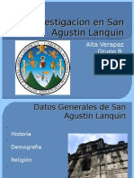 Investigacion en San Agustin Lanquin