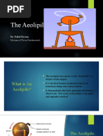 The Aeolipile: By: Rahul Kisseur