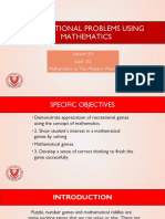 Recreational Problems Using Mathematics: Lesson 3.5 Ged 102 Mathematics in The Modern World