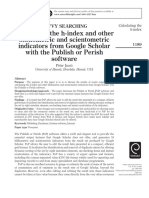 Calculating The H-Index and Other Bibliometric and Scientometric Indicators From Google Scholar With The Publish or Perish Software