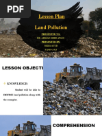 Lesson Plan Land Pollution: Presented To: Presented by