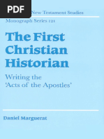 Daniel Marguerat - The First Christian Historian - Writing The 'Acts of The Apostles' (Society For New Testament Studies Monograph Series) - Cambridge University Press (2002)