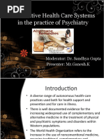 Complementary and Alternative Systems in Psychiatry