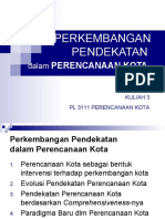 PL 3111 - Kuliah 3 - Perkembangan Pendekatan Perencanaan Kota - 2019