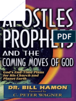 Apostles, Prophets and The Coming Moves of God by Bill Hamon