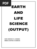 Earth AND Life Science (Output) : Name: Kerodulf M. Jumawan Grade & Section: 12-Humss-B