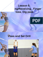 Lesson 6: Passing/Receiving, Finger Toss, Dig Pass