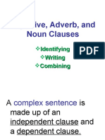 Adjective Clauses, Adverb Clauses, and Noun Clauses