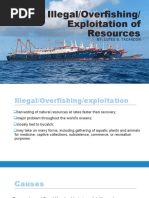 Illegal/Overfishing/ Exploitation of Resources: By: Lutes B. Tacardon