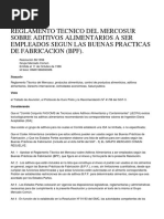 Reglamento Tecnico Del Mercosur Sobre Aditivos Alimentarios A Ser Empleados Segun Las Buenas Practicas de Fabricacion (BPF) .