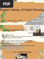 Prepare Variety of Salad Dressing: By: Rhian Apple D. Del Prado