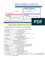 Present Simple Continuous