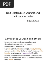 Unit 0:introduce Yourself and Holiday Anecdotes: by Daniela Rossi