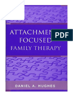 Attachment-Focused Family Therapy - Daniel A. Hughes