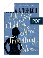 All God's Children Need Travelling Shoes - Biography: General