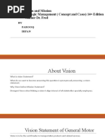 The Business Vision and Mission From Book: Strategic Management (Concept and Cases) 14 Edition Author Dr. Fred