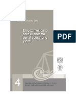 COLECC. JUICIOS ORALES NÚM. 4, VALADEZ DÍAZ. Manuel, EL JUEZ MEXICANO ANTE EOL SISTEMA PENAL ACUSATORIO Y ORAL. 1a. Ed. IIJ-UNAM, 2013