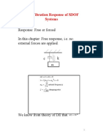 Response: Free or Forced in This Chapter: Free Response, I.E. No External Forces Are Applied