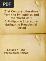 21st Century Literature From The Philippines and The World Unit 5:philippine Literature During The Precolonial Period