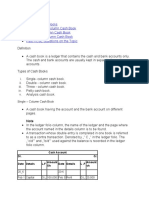 Types of Cash Books Single - Column Cash Book Two Column Cash Book Three Column Cash Book Past KCSE Questions On The Topic