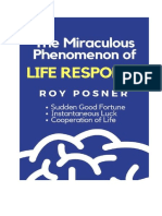 The Miraculous Phenomenon of LIFE RESPONSE by Roy Posner