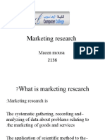 Marketing Research: Maeen Mousa 2136