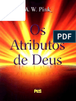 Os Atributos de Deus - A. W. Pink