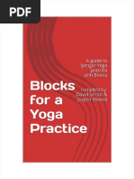 Blocks For A Yoga Practice A Guide To Iyengar Yoga Practice With Blocks Compiled by David Jacobs Amp Jrgen Meuselpdf 1