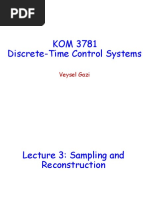 KOM 3781 Discrete-Time Control Systems: Veysel Gazi