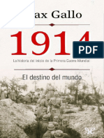 1914, El Destino Del Mundo Max Gallo